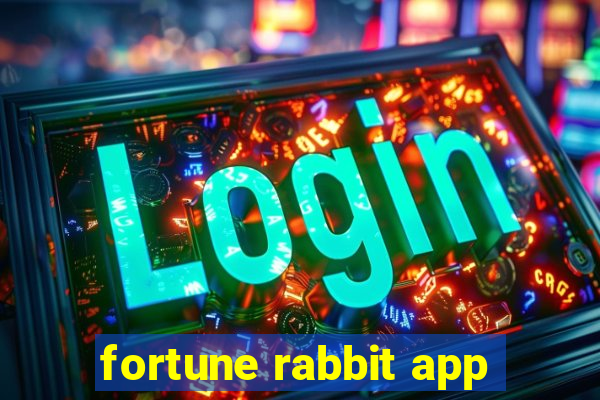 fortune rabbit app